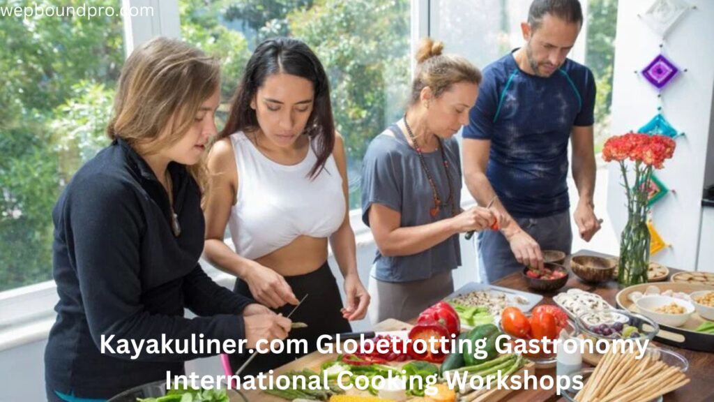 Kayakuliner.com Globetrotting Gastronomy International Cooking Workshops